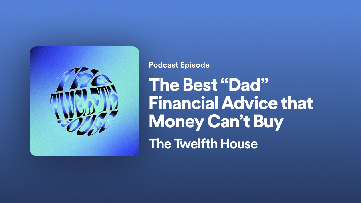 The Best “Dad” Financial Advice that Money Can’t Buy